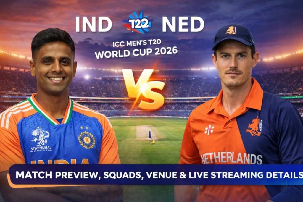 IND vs NED ICC Men’s T20 World Cup 2026 ind vs ned icc men’s t20 world cup 2026